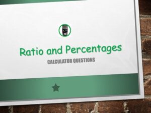 Maths IGCSE Topic 01.08: Ratio and Percentages - (0607)