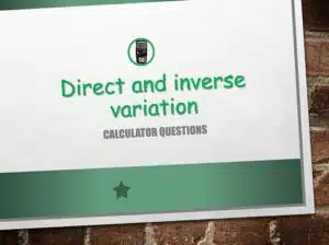 Maths IGCSE Topic 02.13: Direct and inverse variation - 0607