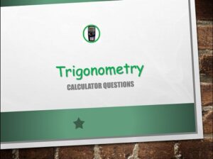 Maths IGCSE Topic 08: Trigonometry - (0607)