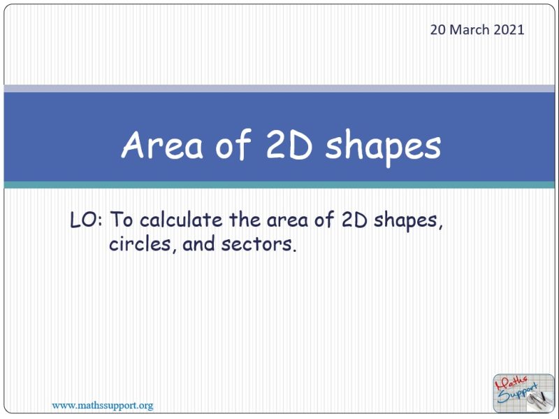 Maths IGCSE E7.21 Area of 2D shapes