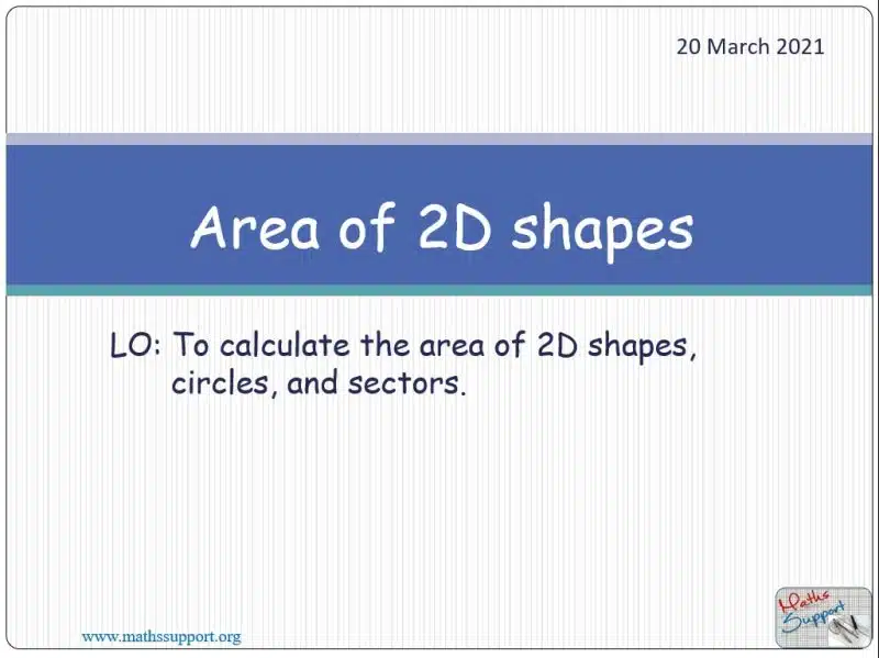 Maths IGCSE E7.21 Area of 2D shapes