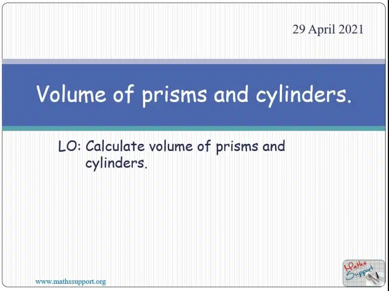 Maths IGCSE E7.42 Volume of prisms and cylinders
