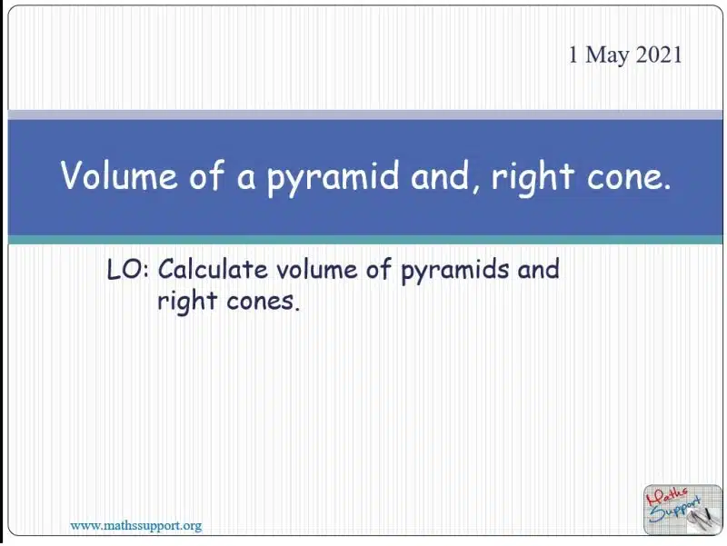 Maths IGCSE E7.43 Volume of pyramids and cones.