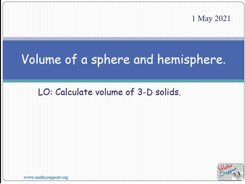 Maths IGCSE E7.44 Volume of spheres and hemispheres