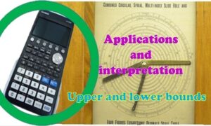 Maths IB 1.62 Upper and lower bounds – A & I SL