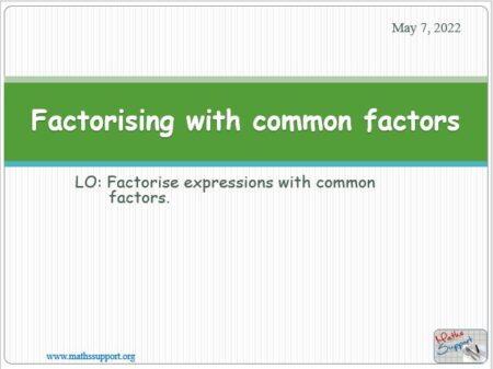 Maths IGCSE C2.8.0 Factorising with common factors