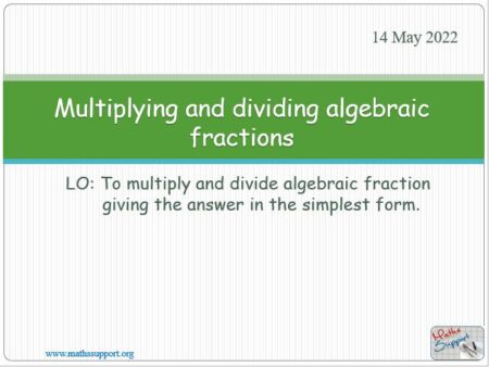 Maths IGCSE 2.9.2 Multiplying/dividing algebraic fractions