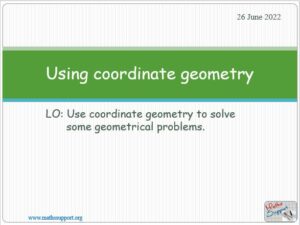 Maths IGCSE 4.51 Using coordinate geometry