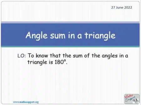 Maths IGCSE E5.4.2 Angle sum of a triangle