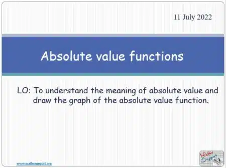 Maths IGCSE E3.26 The absolute value function