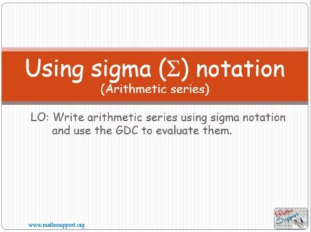 Maths IBAI - 1.23 Sigma Notation (arithmetic series)