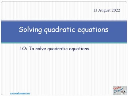 Maths IGCSE E2.10.0 Solving quadratic equations