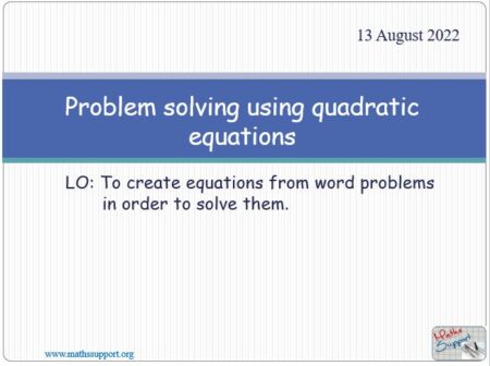 Maths IGCSE E2.10.2 Problem solving using quadratic equations