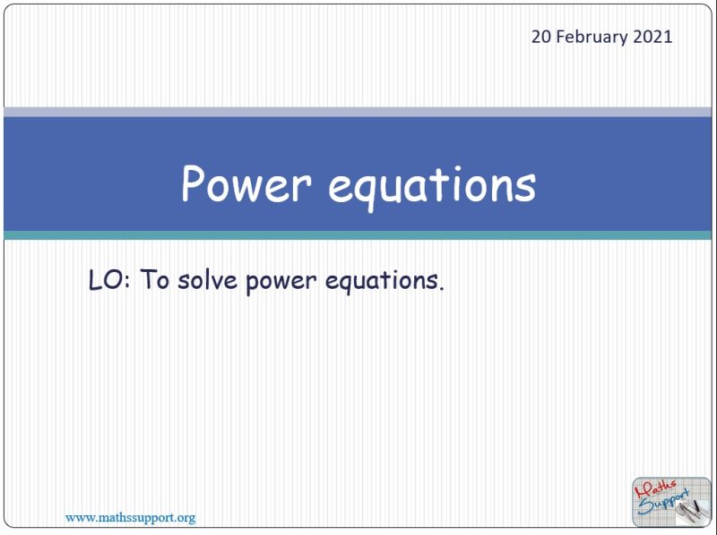 Maths IGCSE E2.03.4 Power equations
