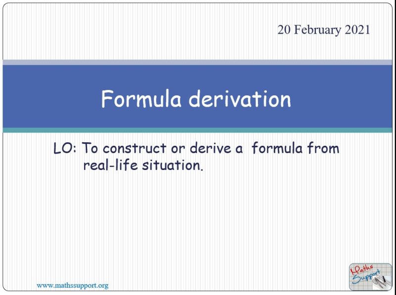 Maths IGCSE  E2.53 Derivation of formulae