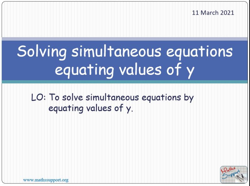 Maths IGCSE E2.06.1 Simultaneous equations equating variables