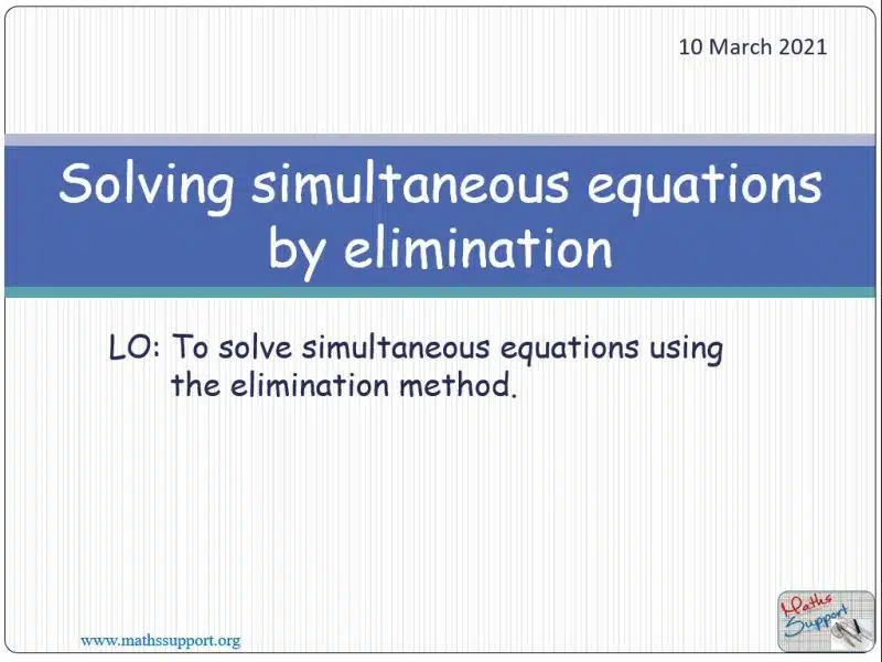 Maths IGCSE E2.06.3 Simultaneous equations by elimination