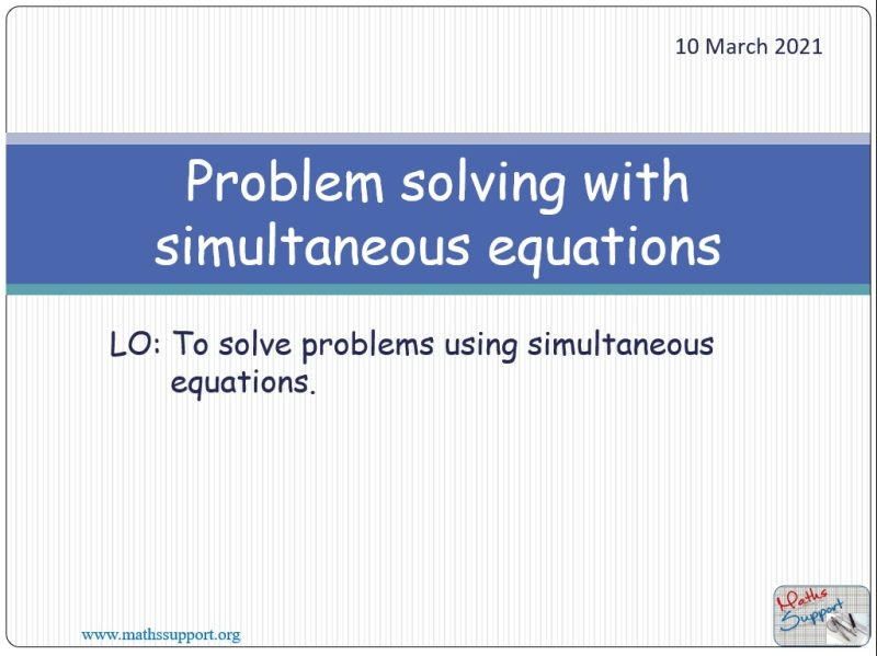 Maths IGCSE E2.06.4 Solving problems - simultaneous equations