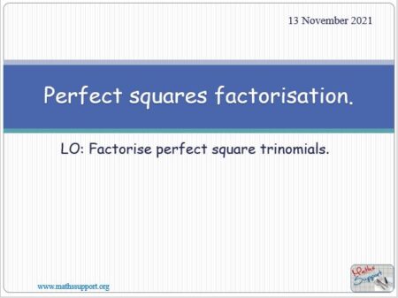 Maths IGCSE E2.83 Perfect square factorisation