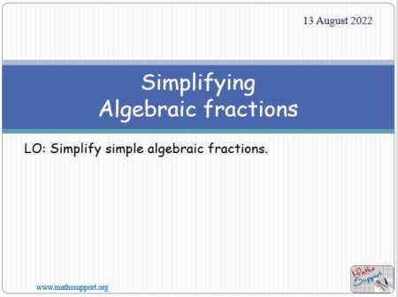 Maths IGCSE E2.90 Simplifying algebraic fractions