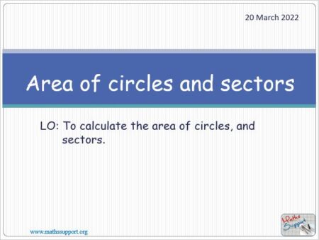 Maths IGCSE E7.31 Area of circles and sectors