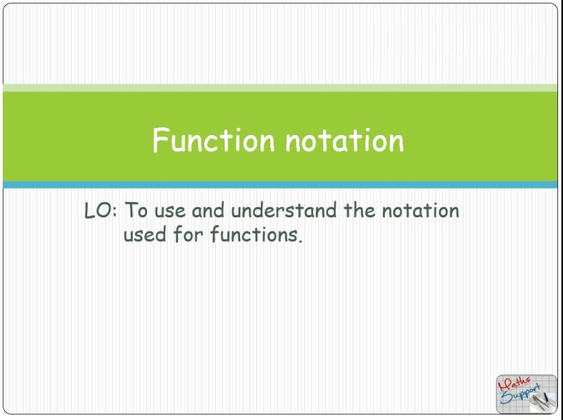 Maths IBAA – 2.21c Function notation