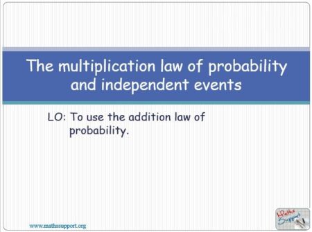 Maths IGCSE E10.04.1 The multiplication law of probability