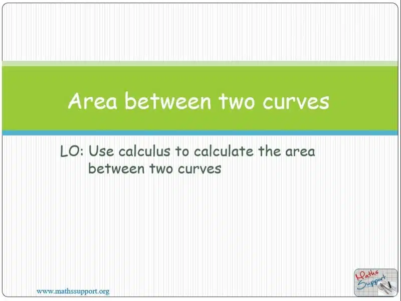 Maths IBAA – 5.113 Areas between two curves