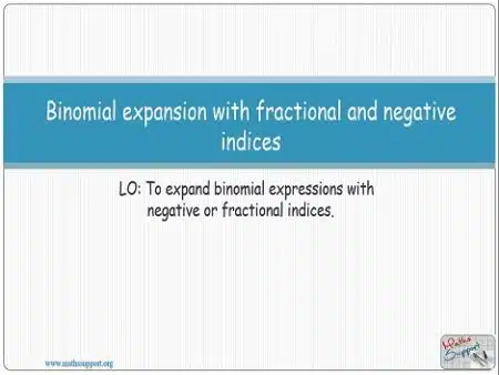 Maths AA-HL 1.10.3 Binomial expansion (frac. & neg. indices)