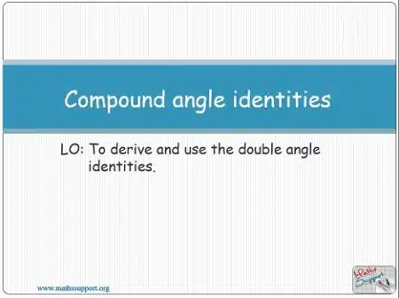 Maths AA-HL 3.10.1 Compound angle identities