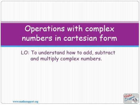 Maths AI-HL 1.12.2 Operations with complex numbers in Cartesian form