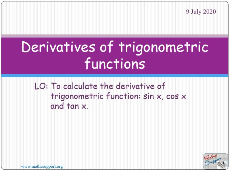 Maths AI-HL 5.09.1.2 The derivative of sin (x), cos (x) and tan (x)