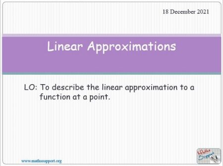 Maths AP 5.08 Linear approximations