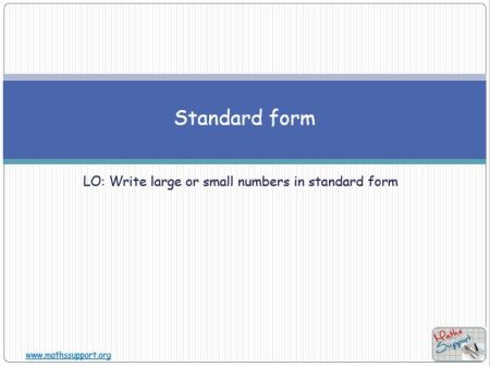 Maths IGCSE E1.09.3 Standard form