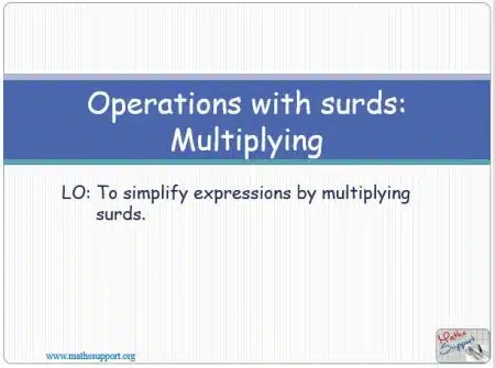 Maths IGCSE E1.10.3 Multiplication of surds