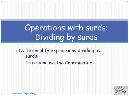 Maths IGCSE E1.10.4 Rationalising the denominator.