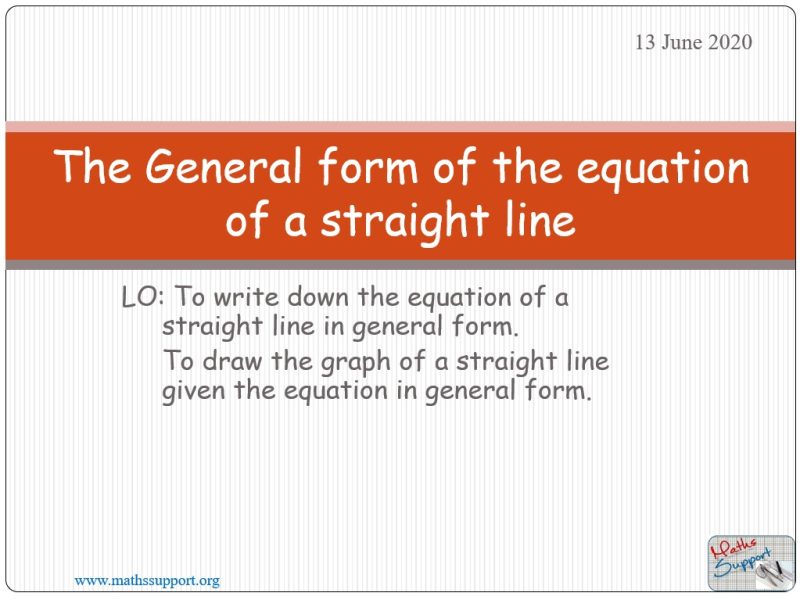 Maths IBAI – 2.13 Equation of a straight line, General form