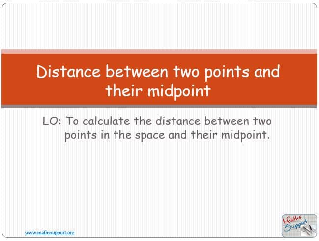 Maths IBAI – 3.11 Distance between two points and midpoint