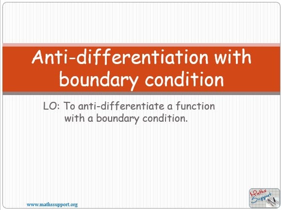 Maths IBAI – 5.52 Anti-differentiation – boundary condition
