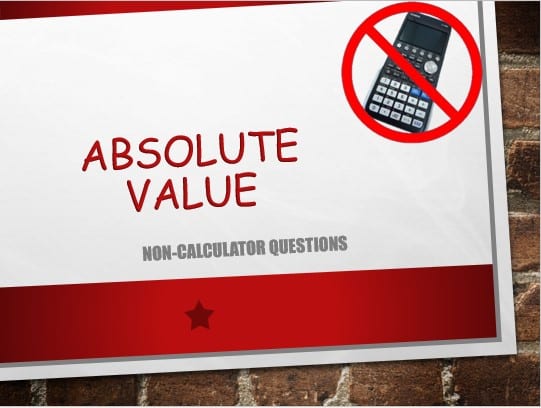 Maths IGCSE Topic 01.06: Absolute value - (0607)
