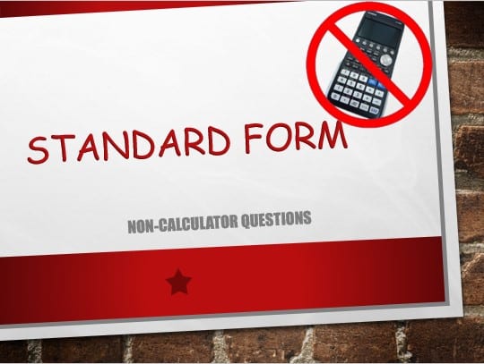 Maths IGCSE Topic 01.09: Standard form - (0607)