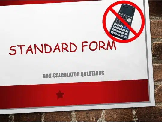 Maths IGCSE Topic 01.09: Standard form - (0607)