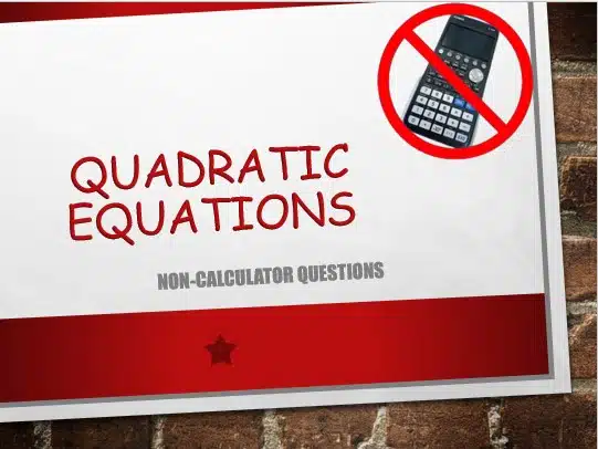 Maths IGCSE Topic 02.10: Quadratic equations - (0607)