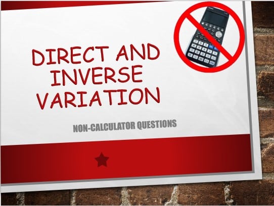 Maths IGCSE Topic 02.13: Direct & inverse variation - (0607)