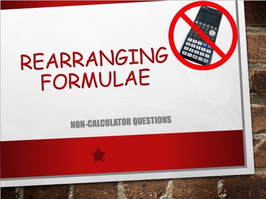 Maths IGCSE Topic 02.05: Rearranging formulae - (0607)