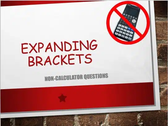 Maths IGCSE Topic 02.07: Expanding brackets - (0607)