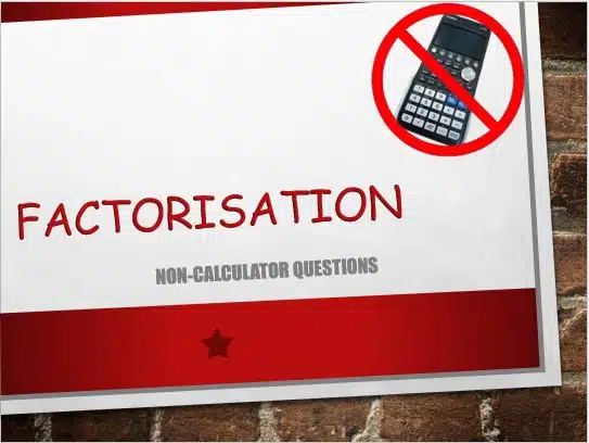 Maths IGCSE Topic 02.08: Factorisation - (0607)