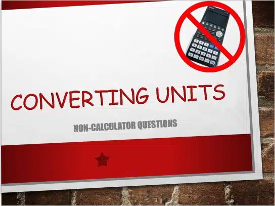 Maths IGCSE Topic 07.01: Converting units - (0607)