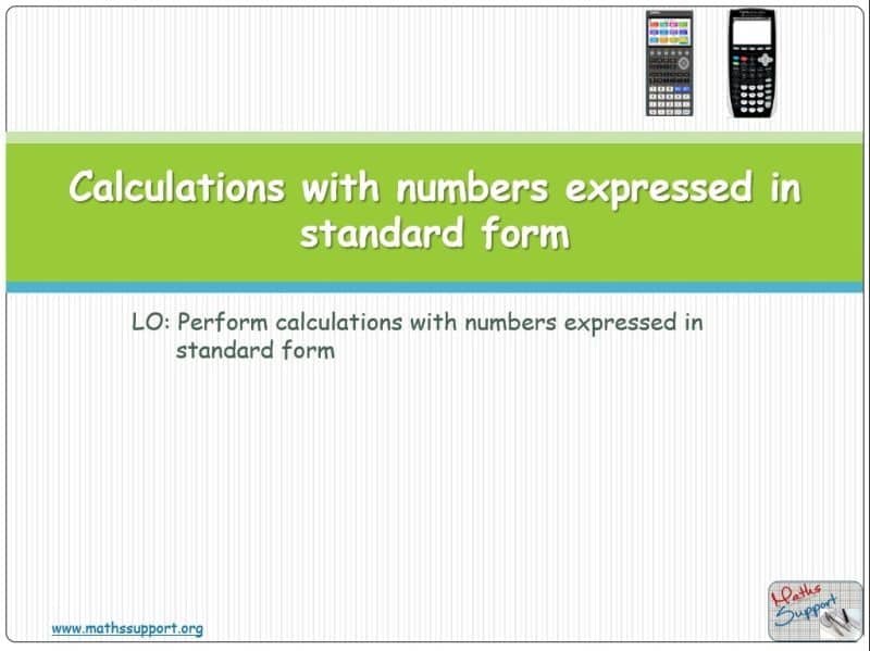 Maths IBAA – 1.12 Calculations with numbers in standard form